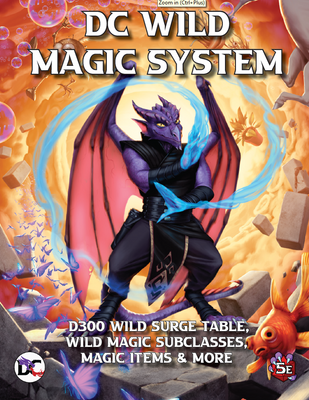 DC Wild Magic System