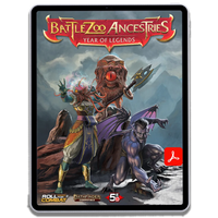 Battlezoo Ancestries: Year of Legends PDF