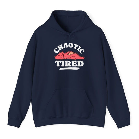 Alignment: Chaotic Tired Hoodie