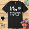 Artificer T-Shirt – 'Eat, Sleep, Infuse Item, Repeat'