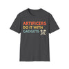 Artificers Do It With Gadgets T-Shirt