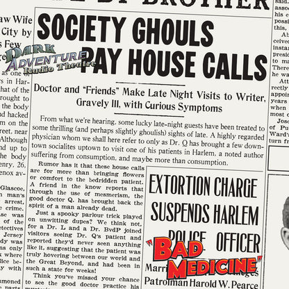 Dark Adventure Radio Theatre® - Bad Medicine