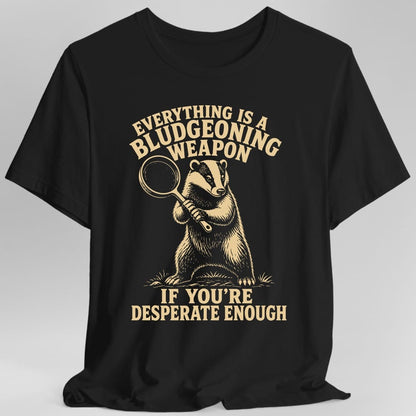 Bludgeoning Weapon T-Shirt