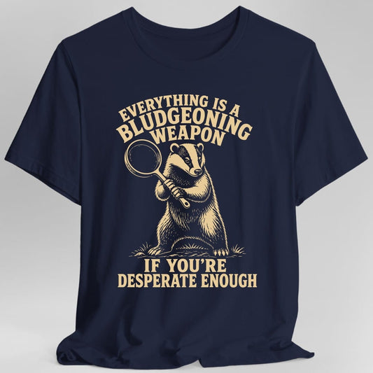 Bludgeoning Weapon T-Shirt