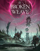 Broken Weave Core Rulebook (5E)
