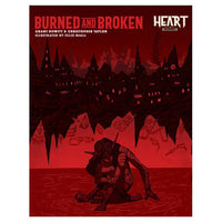Heart: The City Beneath - Burned and Broken