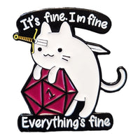 Cat, enamel pin. " It's fine.."