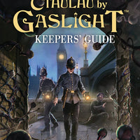 Cthulhu by Gaslight Keeper's Guide