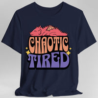 Chaotic Tired Alignment Shirt