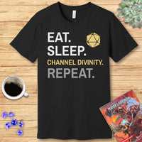 Cleric T-Shirt – 'Eat, Sleep, Channel Divinity, Repeat'