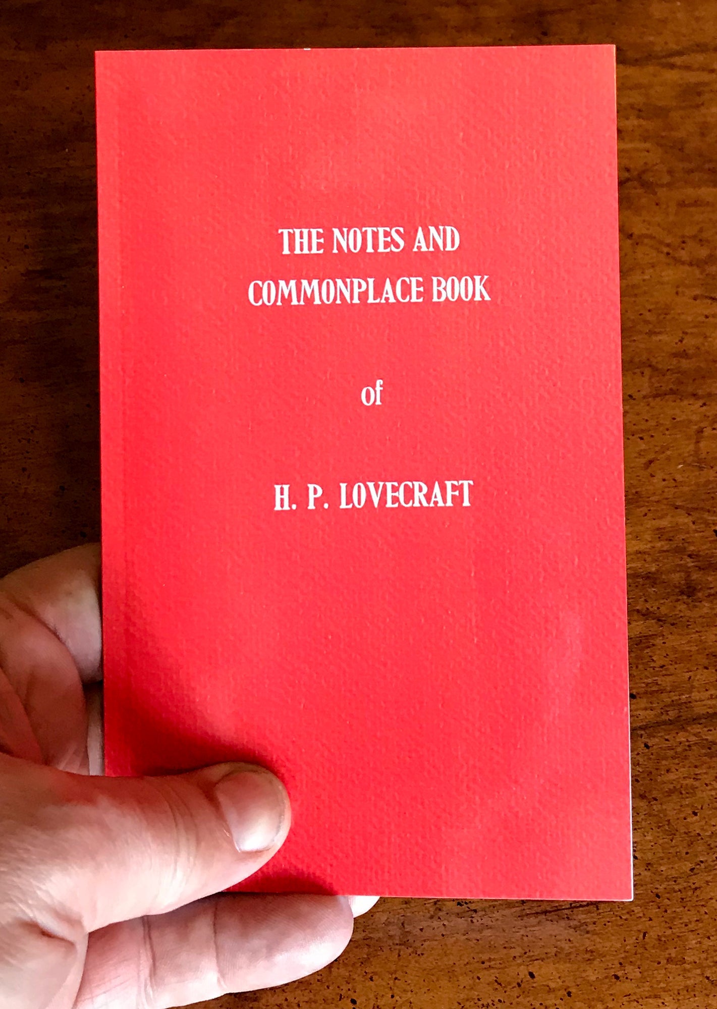 The Notes and Commonplace Book of H.P. Lovecraft