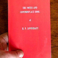 The Notes and Commonplace Book of H.P. Lovecraft