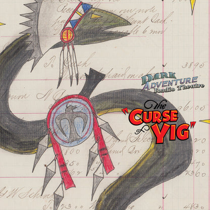 Dark Adventure Radio Theatre® - The Curse of Yig