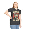 Crit or Die D&D T-shirt