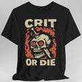 Crit or Die D&D T-shirt