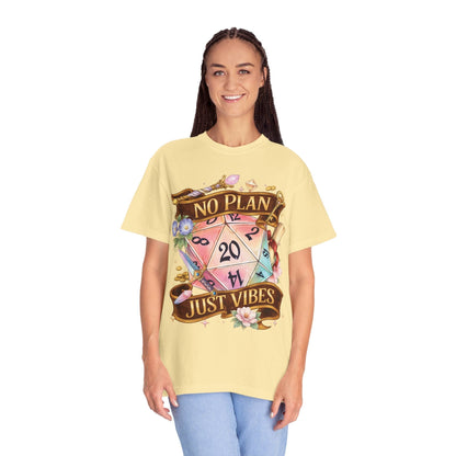 No Plan Just Vibes D&D Shirt - Premium Comfort Colors Tee