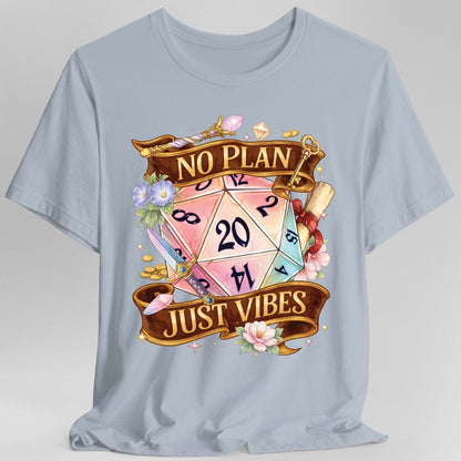 No Plan Just Vibes D&D T-Shirt - Comfort Colors Premium Tee