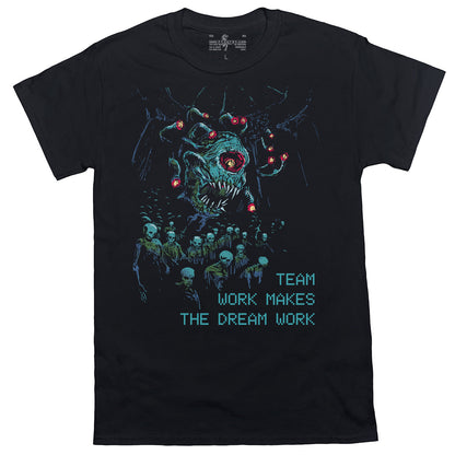 Teamwork Makes the Dream Work - Death Tyrant Tee