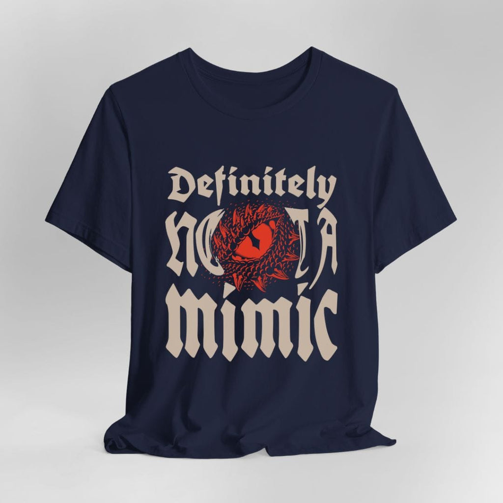 Definitely Not A Mimic Shirt