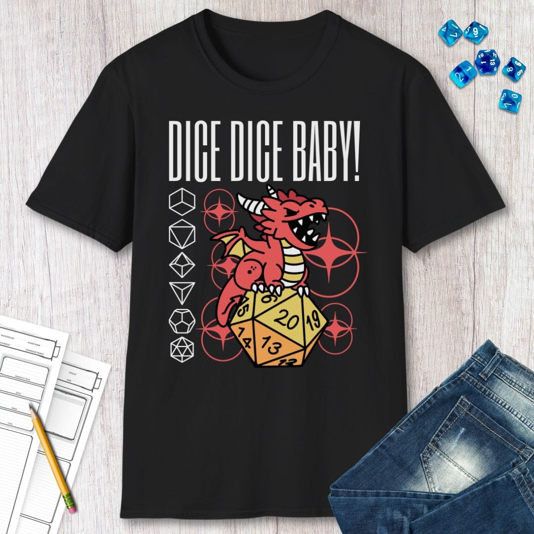 Dice Dice Baby D&D Shirt – Funny D&D T-Shirt | Sunburst RPG