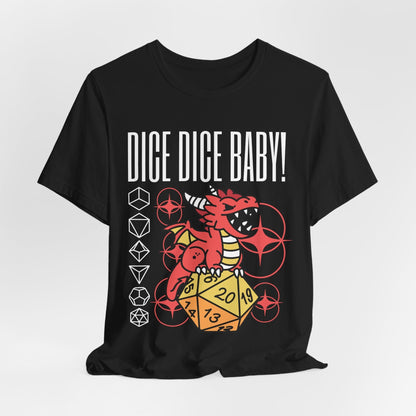Dice Dice Baby D&D Shirt – Funny D&D T-Shirt | Sunburst RPG