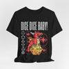 Dice Dice Baby D&D Shirt