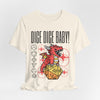 Dice Dice Baby D&D Shirt
