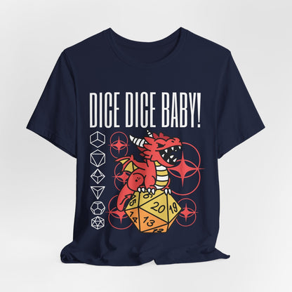 Dice Dice Baby D&D Shirt – Funny D&D T-Shirt | Sunburst RPG