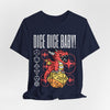 Dice Dice Baby D&D Shirt