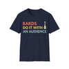 DnD Bards Do It With An Audience Shirt