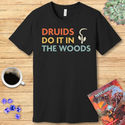 DnD Druids Do It In The Woods Shirt