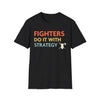 DnD Fighters Do It With Strategy Shirt