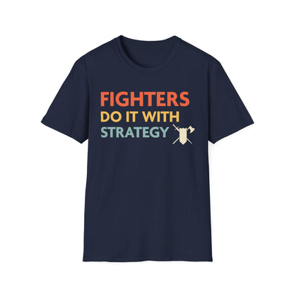 DnD Fighters Do It With Strategy Shirt