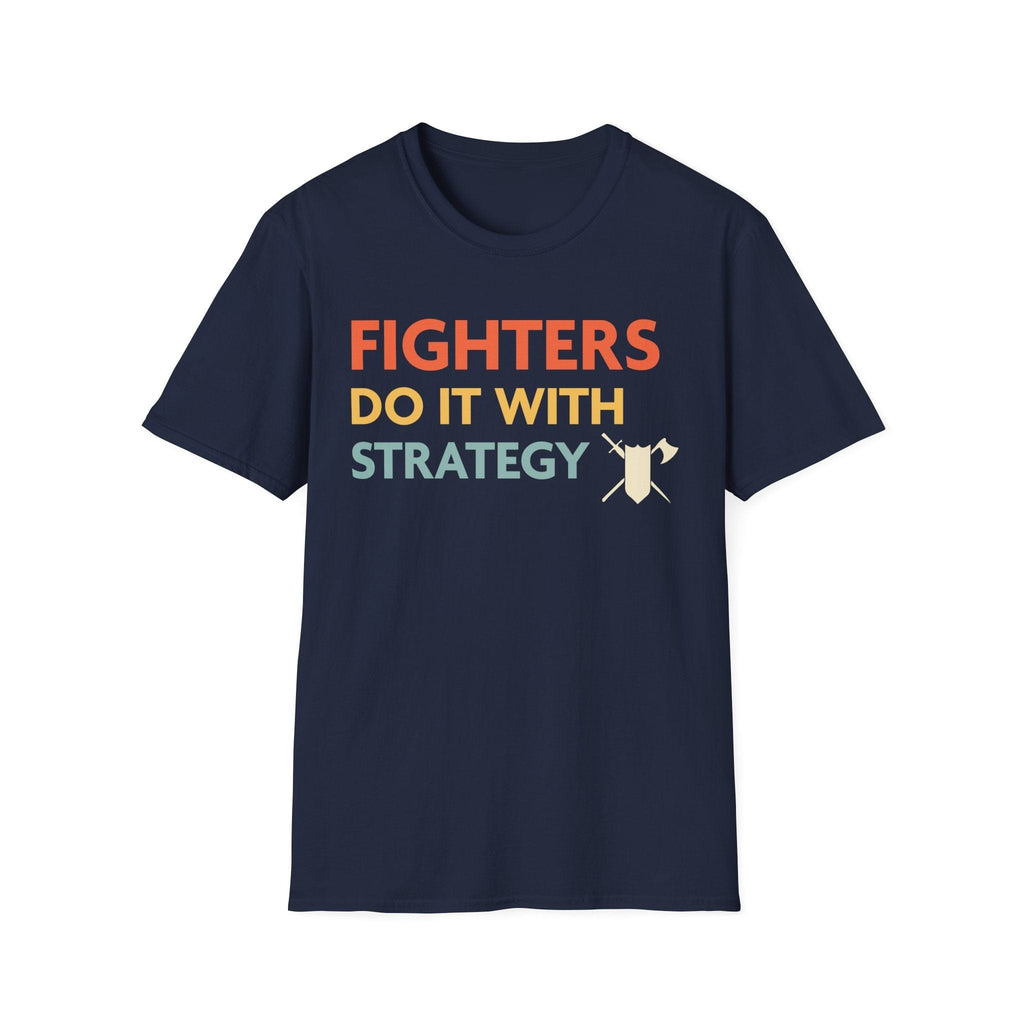 DnD Fighters Do It With Strategy Shirt