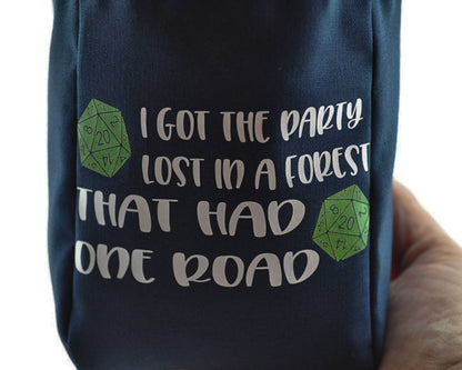 "I Got the Party Lost" Funny DND Dice Bag — Handmade Reversible
