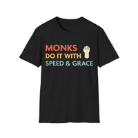 DnD Monks Do It With Speed & Grace Shirt