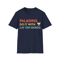 DnD Paladins Do It With Lay On Hands Shirt