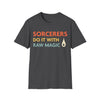DnD Sorcerers Do It With Raw Magic Shirt