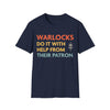 DnD Warlocks Do It Help From Their Patron Shirt