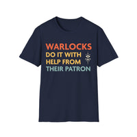 DnD Warlocks Do It Help From Their Patron Shirt