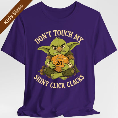 Don't Touch My Shiny Click Clacks Kids T-Shirt