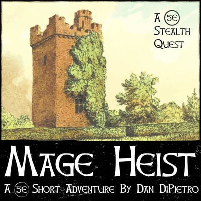 Mage Heist Adventure