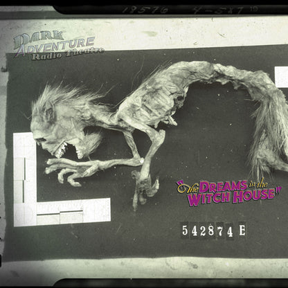 Dark Adventure Radio Theatre® - The Dreams in the Witch House