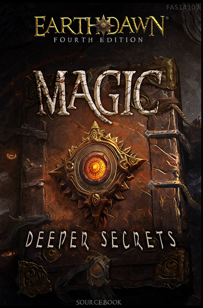 Earthdawn Magic: Deeper Secrets