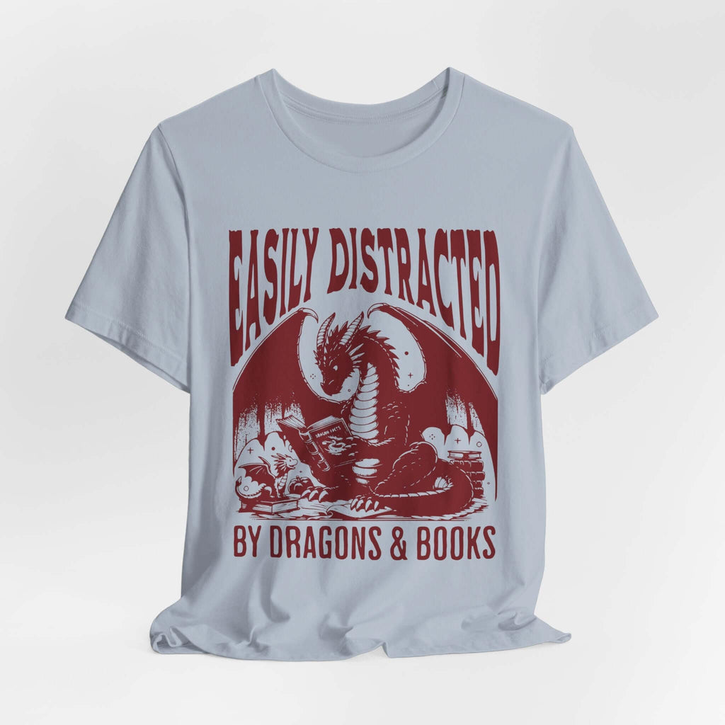 Easily Distracted by Dragons & Books Shirt