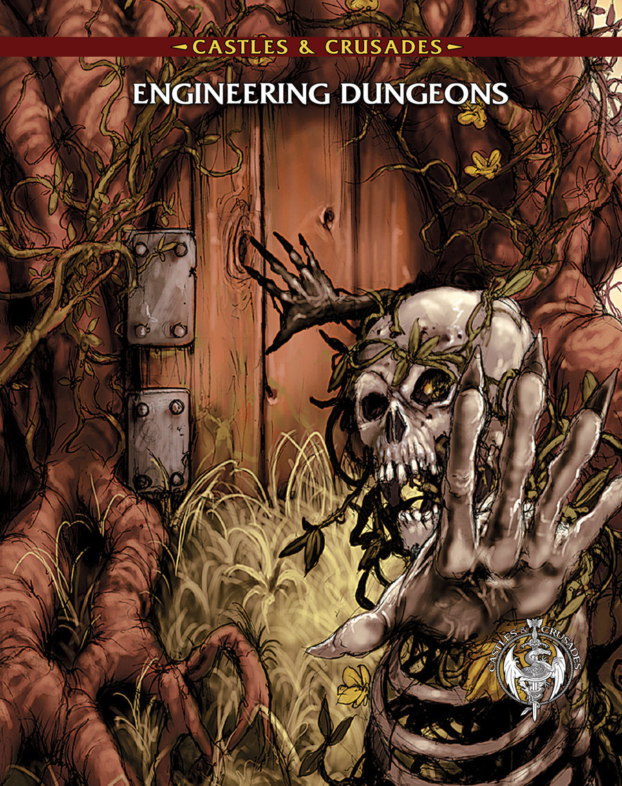 Castles & Crusades: Engineering Dungeons