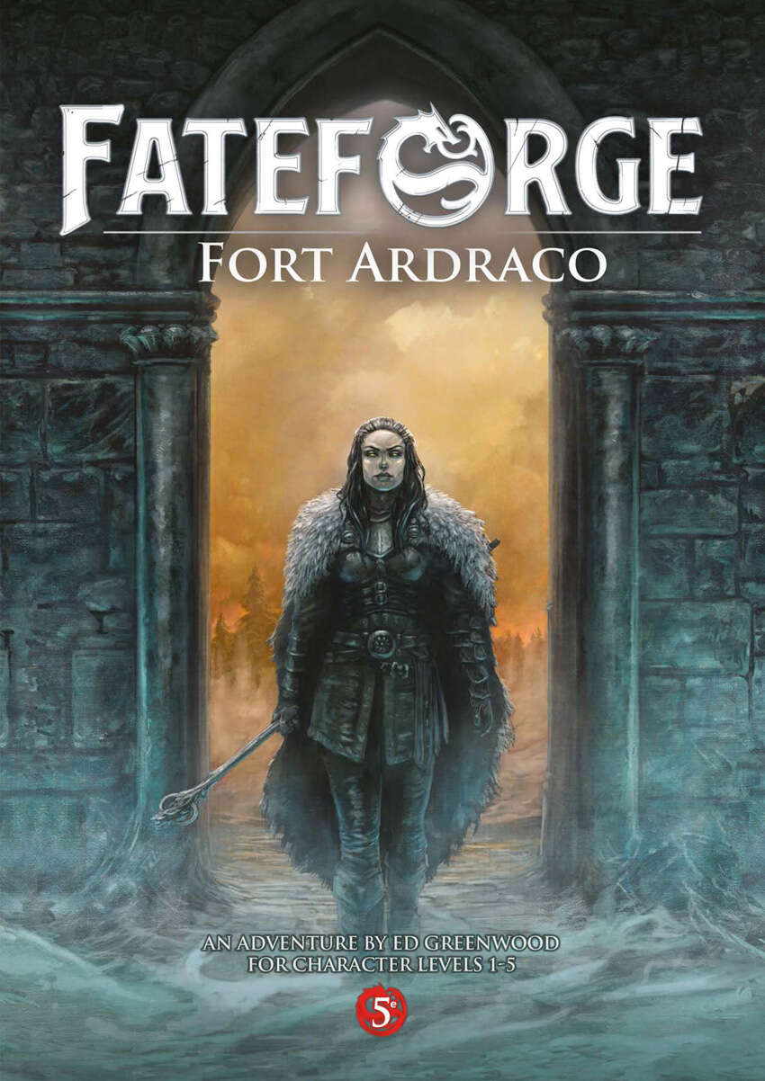 Fateforge - Adventure - Fort Ardraco (Levels 1-5)