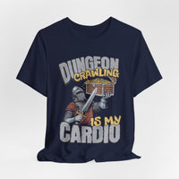 Funny DnD Shirt - Dungeon Crawling is My Cardio