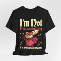 Funny DND Shirt - I'm Not Procrastinating I'm Doing Side Quests