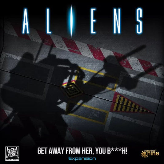 Aliens: Get Away From Her You B###h! Expansion